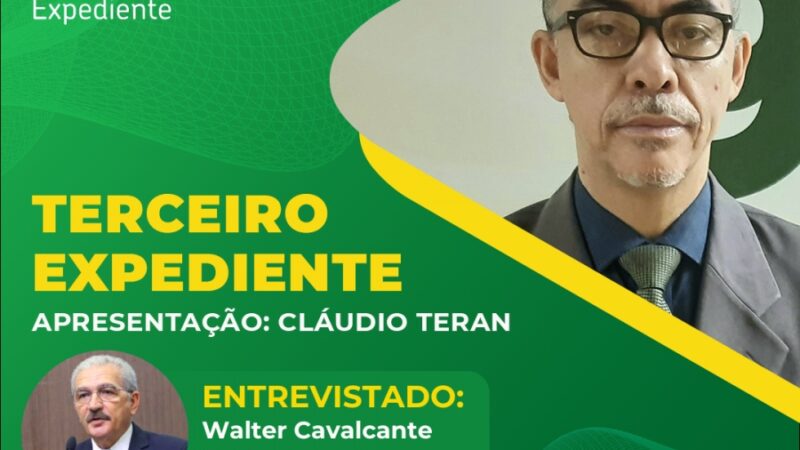 Deputado Walter Cavalcante é o convidado do Terceiro Expediente