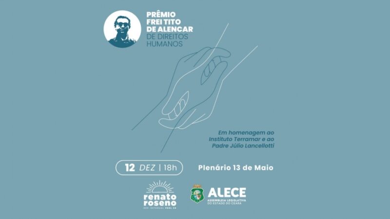 Comissão de Direitos Humanos realiza solene para entrega do Prêmio Frei Tito