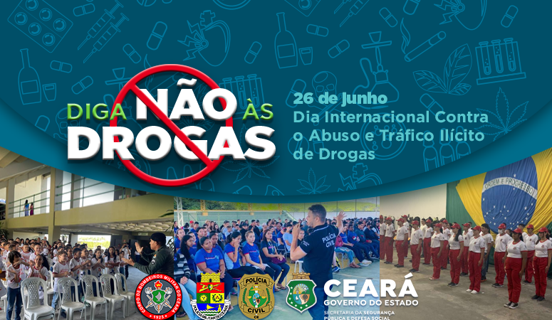 Forças de Segurança atuam na prevenção ao abuso e tráfico de drogas no Ceará