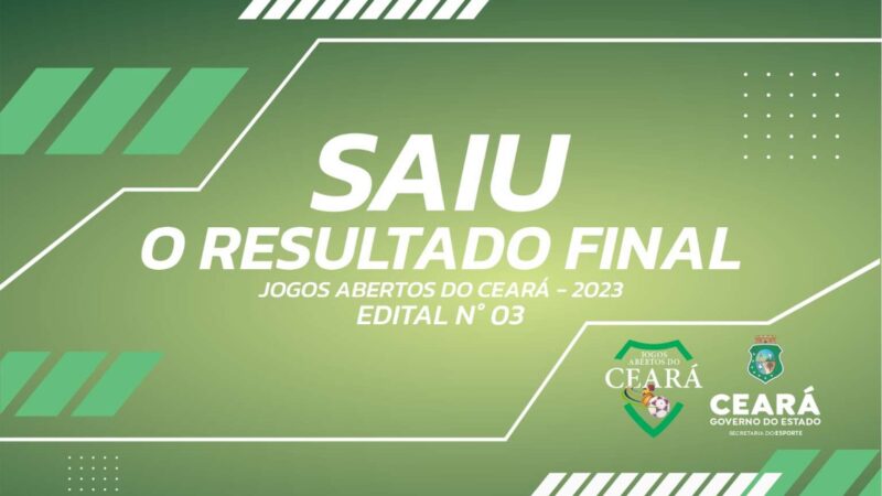 Sesporte divulga resultado final do Edital Nº 03/2023 referente ao Chamamento Público do Projeto Jogos Abertos 2023