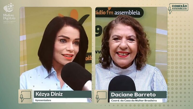 Conexão Assembleia recebe Daciane Barreto e aborda Lei Maria da Penha