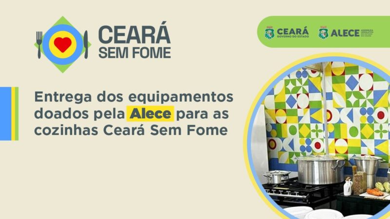 Alece entrega primeiro lote de equipamentos para programa Ceará sem Fome