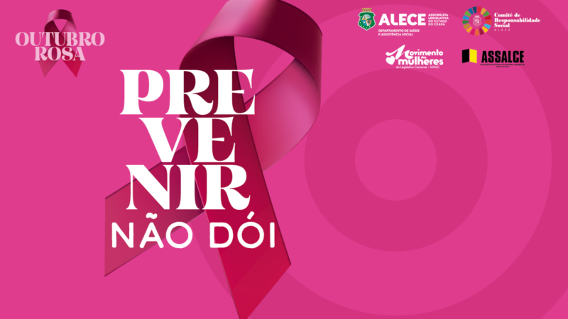 Alece reforça ações no Outubro Rosa em prevenção ao câncer de mama