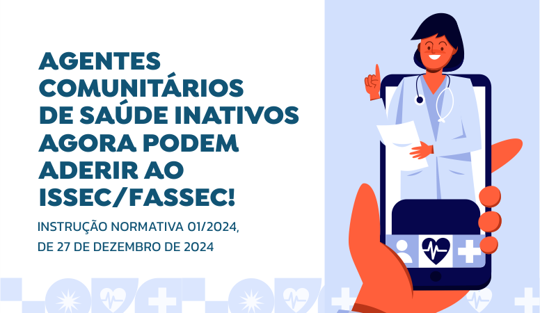 Agentes Comunitários de Saúde inativos podem aderir ao Issec/Fassec