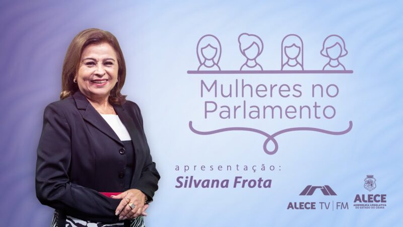 Mulheres no Parlamento destaca seminário “Liderança em Ação”
