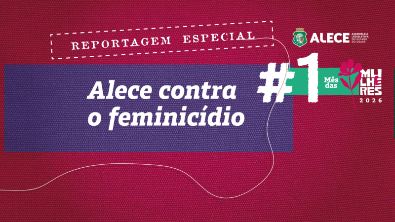 Ceará contra o feminicídio: o Parlamento como escudo e a urgência da mudança cultural