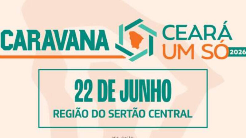 Caravana Ceará Um Só chega a Quixadá e reúne gestores da região do Sertão Central